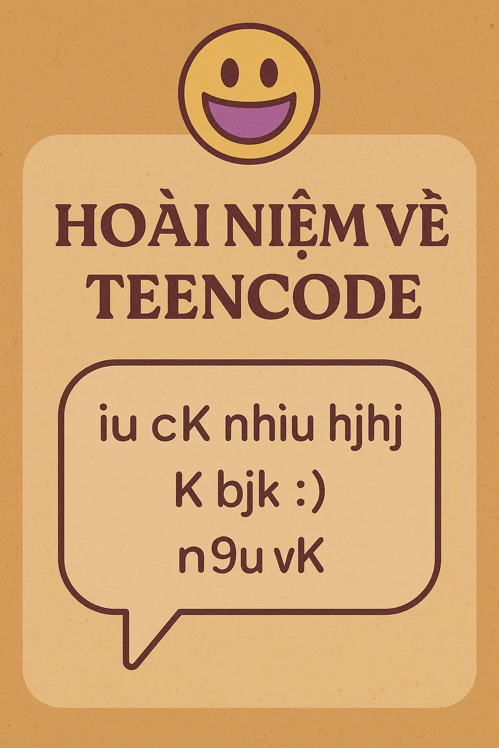 Hoài niệm Teencode?