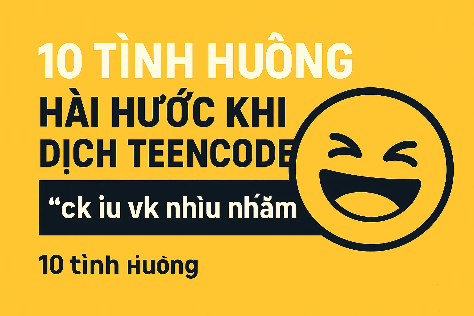 teencode hai huoc